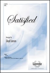 Satisfied SATB choral sheet music cover